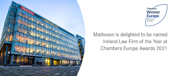 Matheson Awarded Ireland Law Firm of the Year 2021