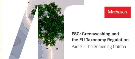 ESG: Greenwashing And The EU Taxonomy Regulation - Part 2 - The ...